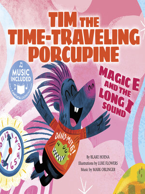 cover image of Tim the Time-Traveling Porcupine